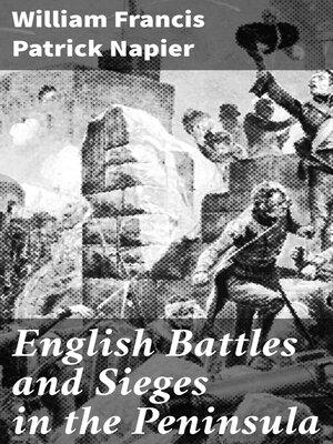 cover image of English Battles and Sieges in the Peninsula
